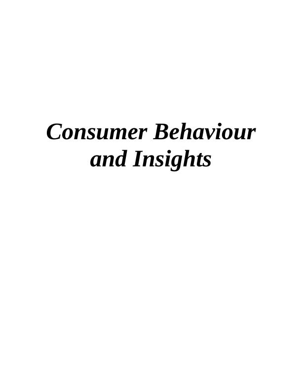Consumer Behaviour and Insights_1