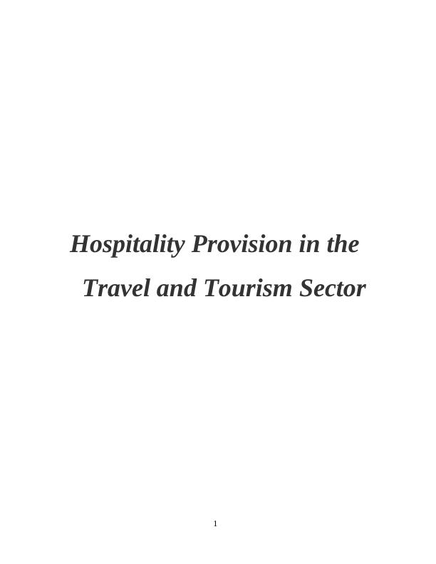 Hospitality Provision in the Travel and Tourism Sector - Assignment_1