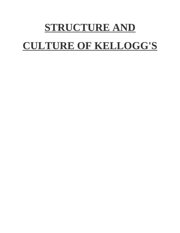 Assignment on  Structure And Culture Of Kellogg's_1
