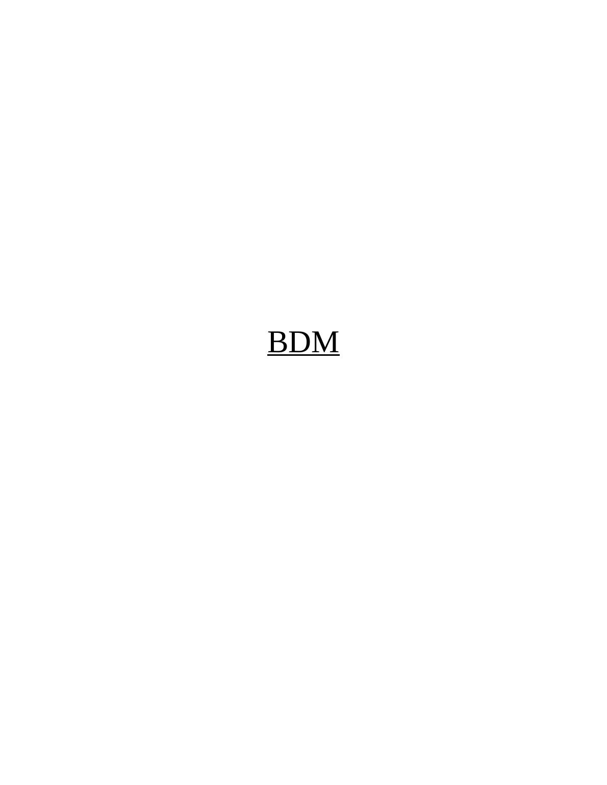 Business Decision Making BDM: Assignment_1