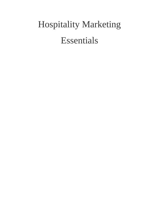 Hospitality Marketing Essentials Assignment - Shangri-La Hotel_1