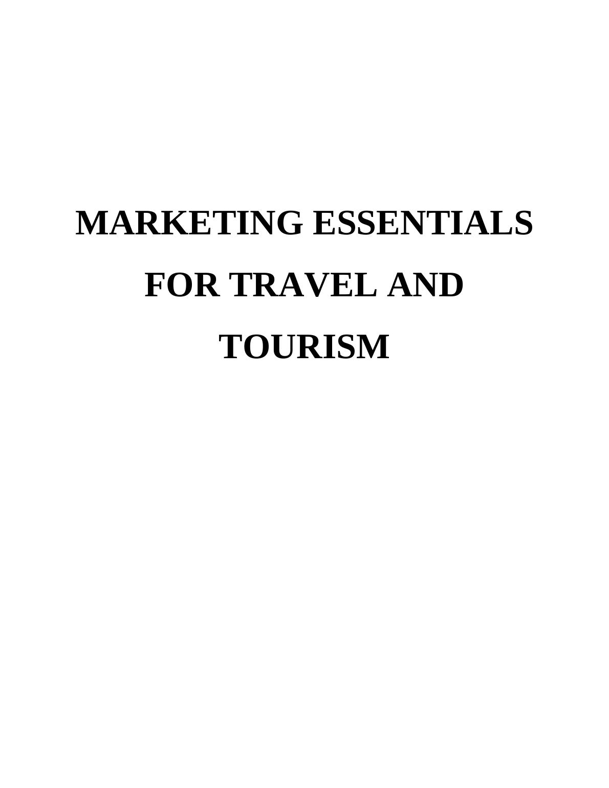 Marketing Essentials for Travel and Tourism Desklib