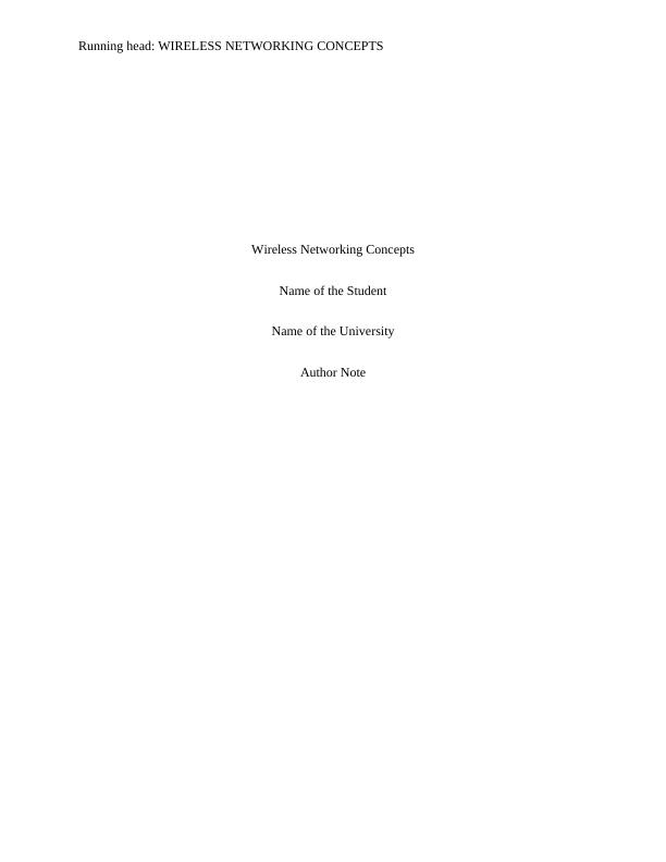 Wireless Networking Concepts Name of the Student Name of the University Author_1