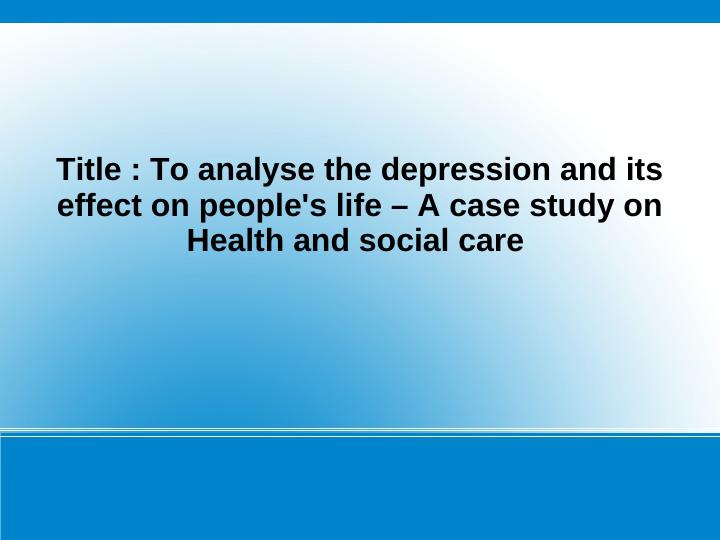Analyzing Depression and Its Effects on People's Lives_2