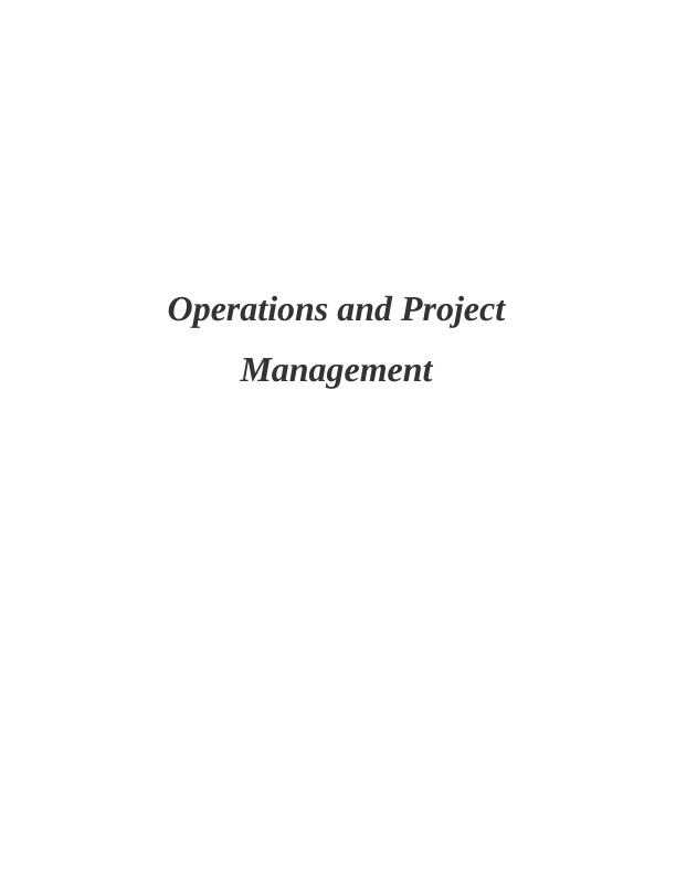 Review And Critique The Effectiveness Of Operations Management