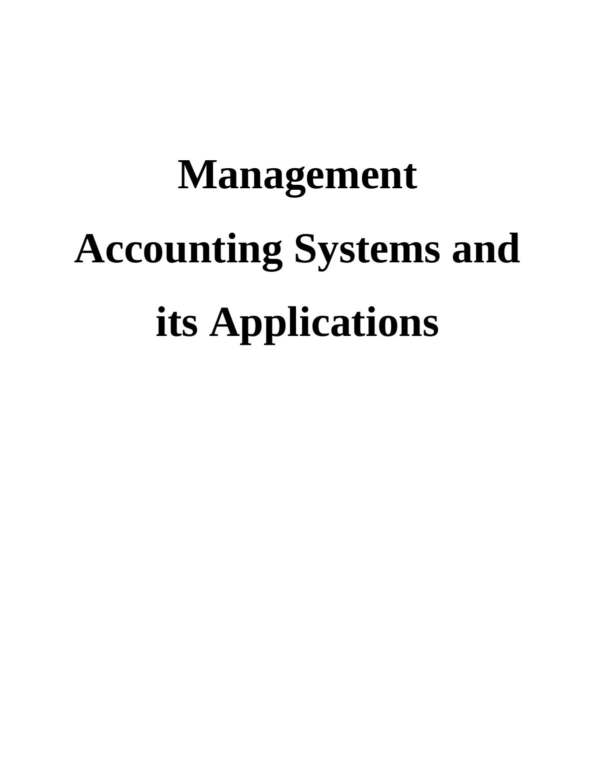 management-accounting-systems-and-applications-desklib