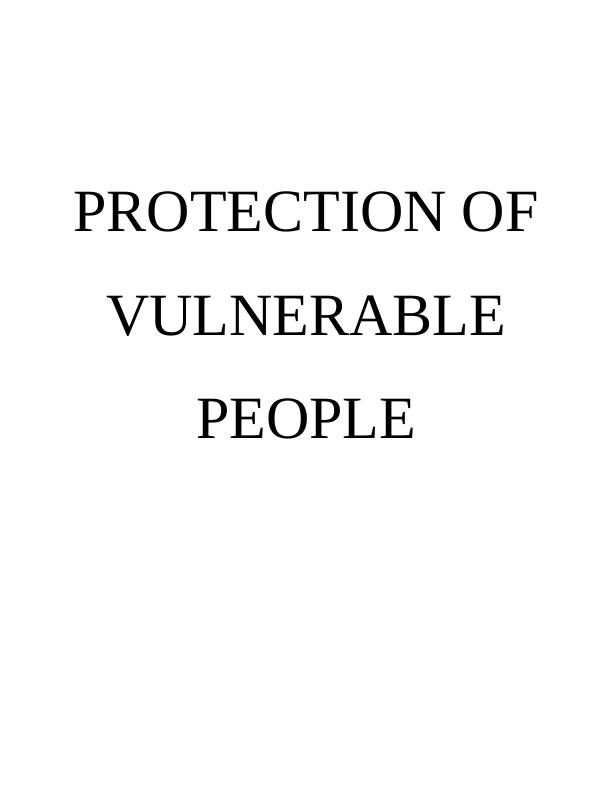 Protect and Safeguard Vulnerable Group : Report_1