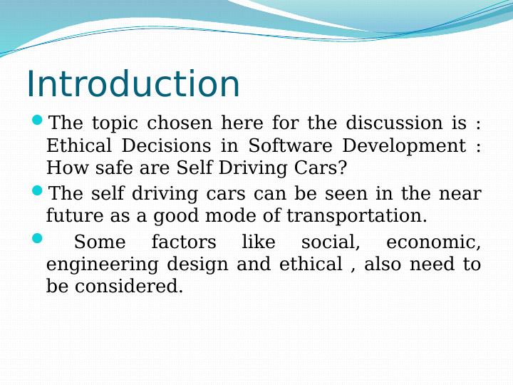 Ethical Decisions in Software Development : How safe are Self Driving Cars PowerPoint Presentation 2022_3
