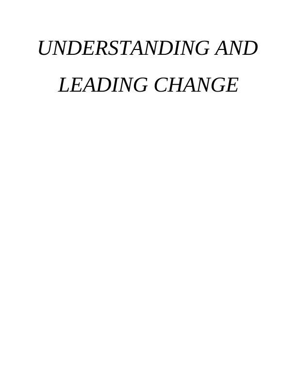 Assignment on Understanding & Leading Change_1