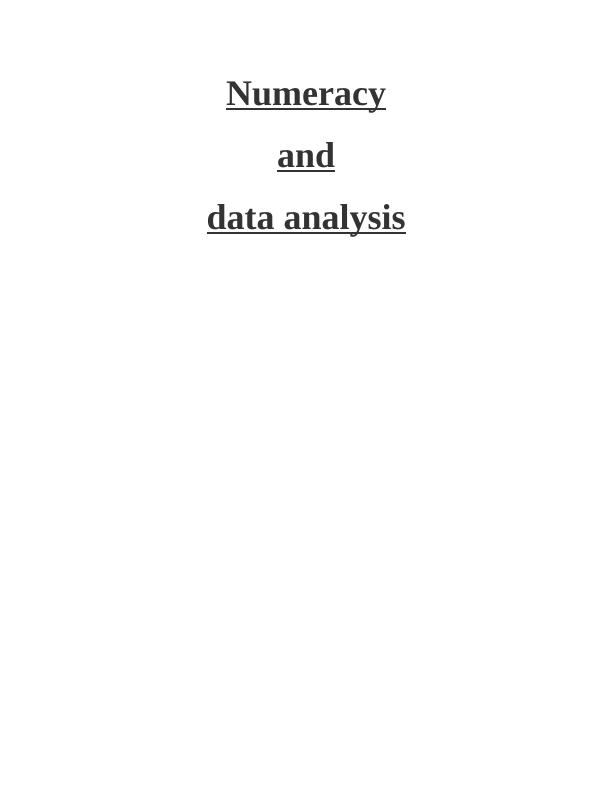 Report On Numeracy and Data Analysis_1