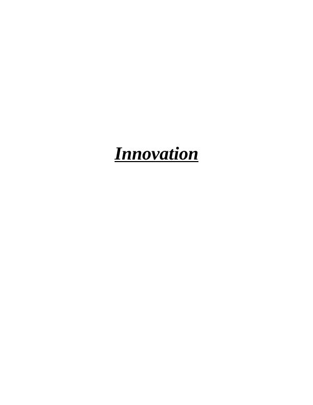 Innovation INTRODUCTION 3 TASK 13 P1 Innovation, Innovation and Commercialisation_1