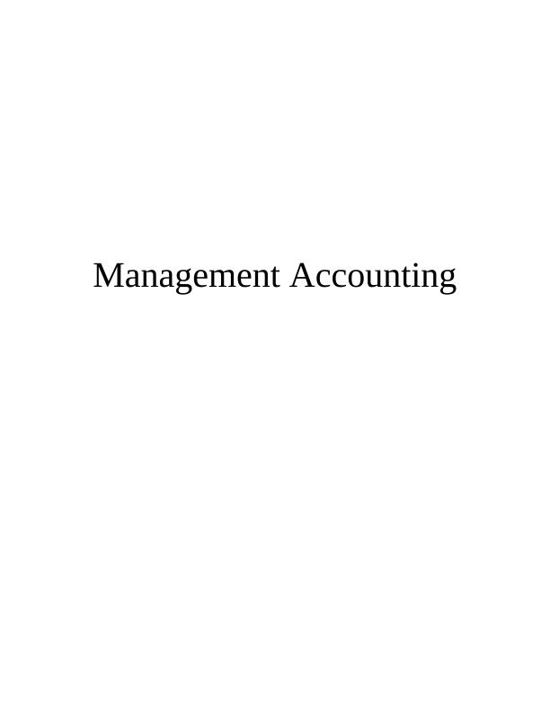 Management Accounting (MA) - Assignment_1