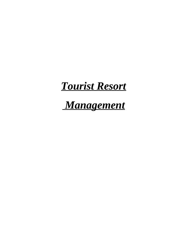 Resort Tourism Management: Types, Features, and Challenges_1