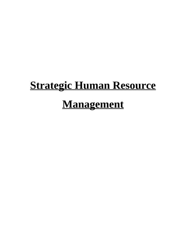 Strategic Human Resource Management Analysis_1