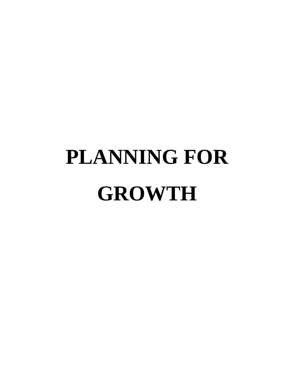 P4 Business Plan For Growth TABLE OF CONTENTS_1