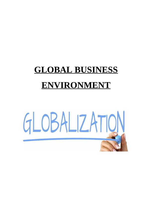 Global Business Environment Assignment - (Solved)_1