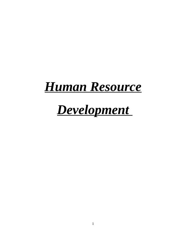 Human Resource Development: Learning Styles, Learning Curve, Training Needs, Training Methods_1