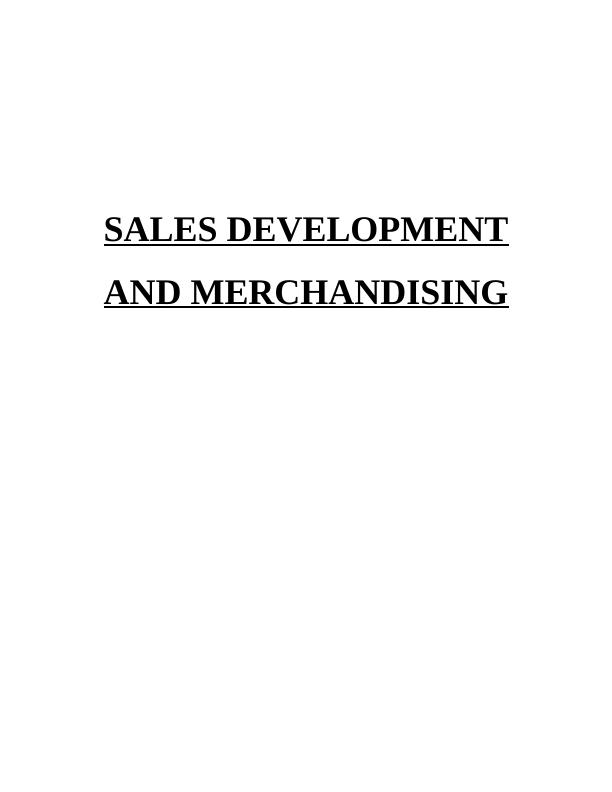 Report on Sales Development Techniques and Merchandising - Marriott Hotel_1