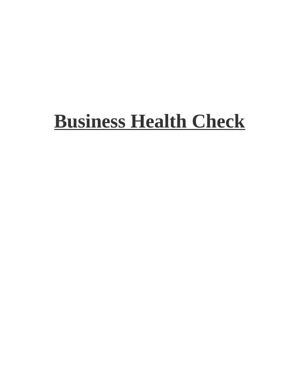 Business Health Check INTRODUCTION 1 MAIN BODY_1
