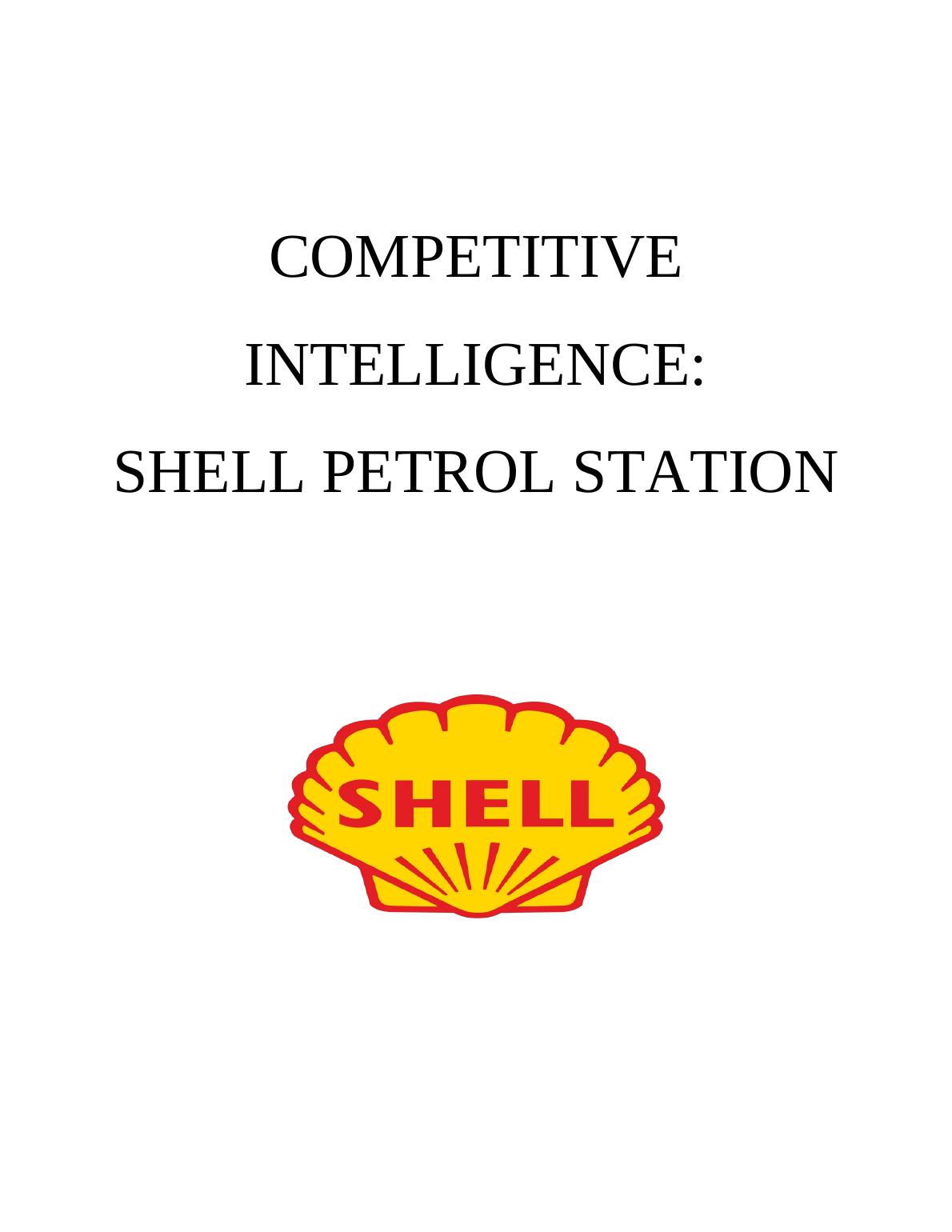 Competitive Intelligence in Shell Petrol Station : Report_1