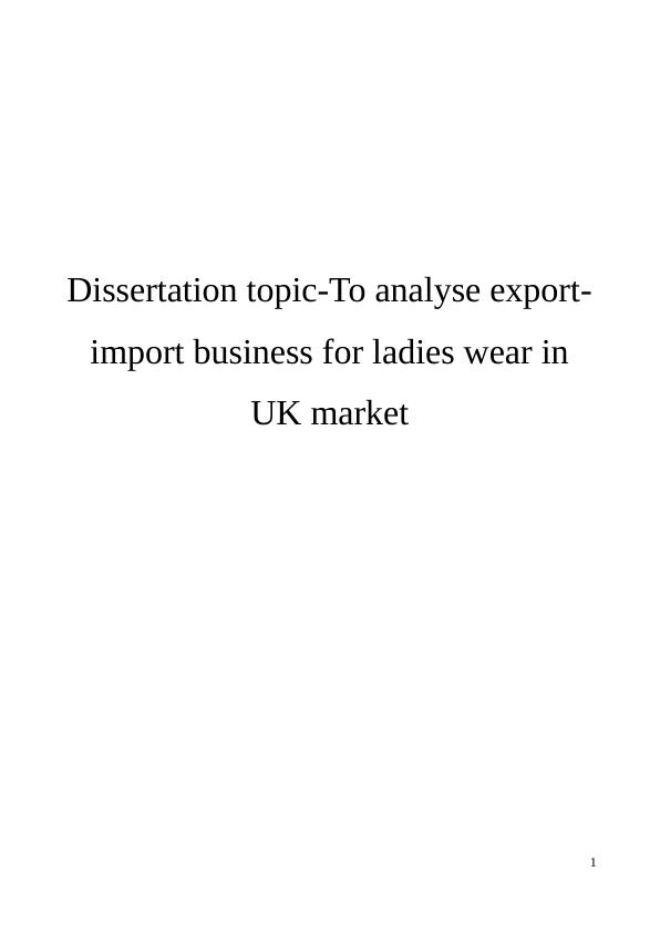 Analyzing Export-Import Business for Ladies Wear in UK Market_1