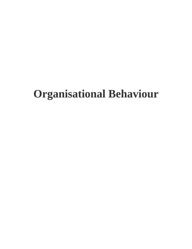 Organisational Behaviour: Influence of Culture, Politics, and Power_1