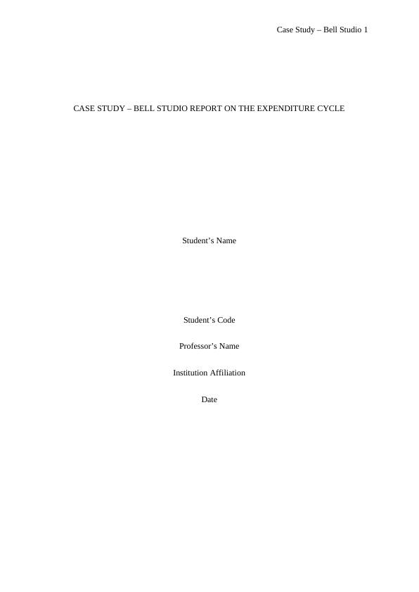 Case Study - Bell Studio: Expenditure Cycle Analysis_1