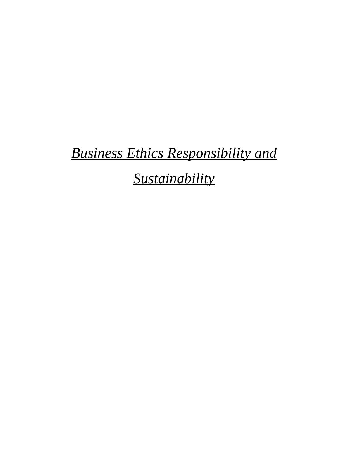 business ethics responsibility and sustainability assignment