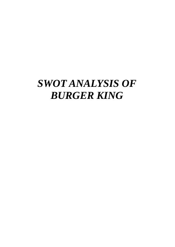 Swot Analysis Of Burger King