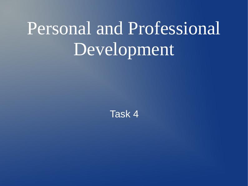 Personal and Professional Development Task 4_1