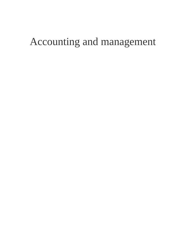 Accounting and Management: Creative Accounting, Vertical Assessment, and Financial Analysis_1