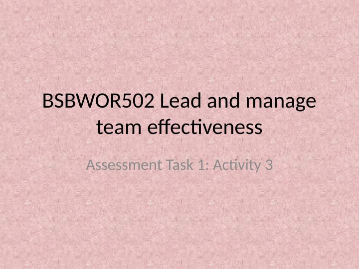 Lead and Manage Team Effectiveness Assessment Task 1 Activity 3