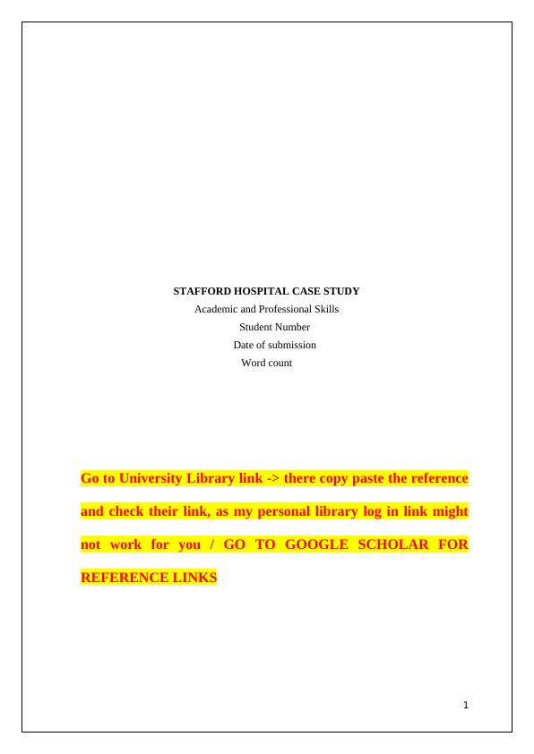 Academic and Professional Skills: Stafford Hospital Case Study 2022_1