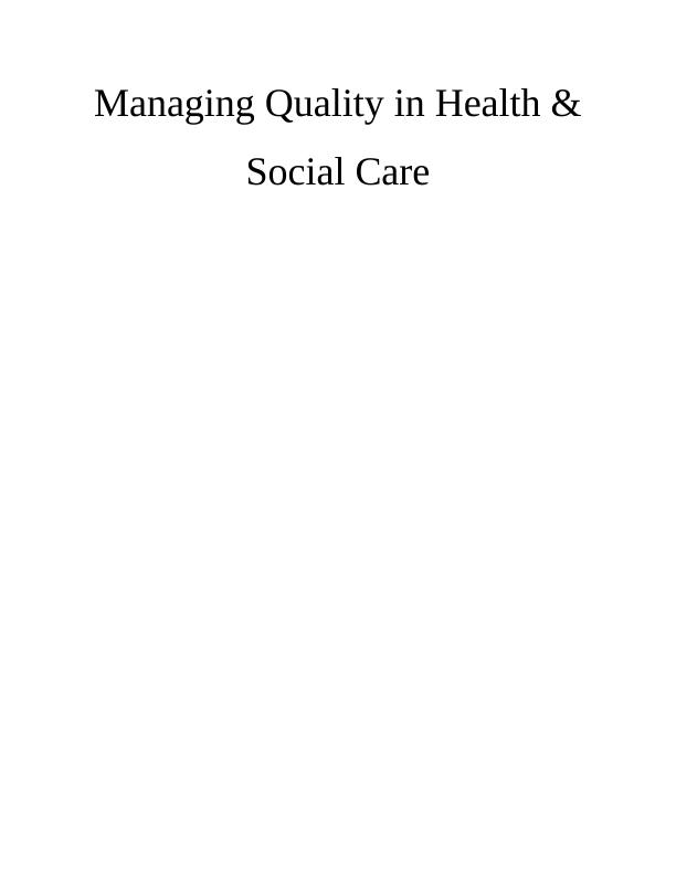 Quality in Health & Social Care Assignment_1