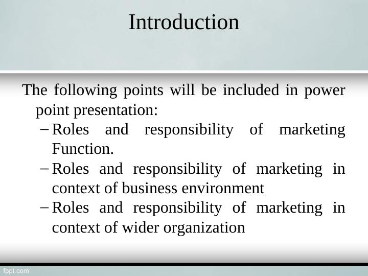 Roles and Responsibility of Marketing Function_2