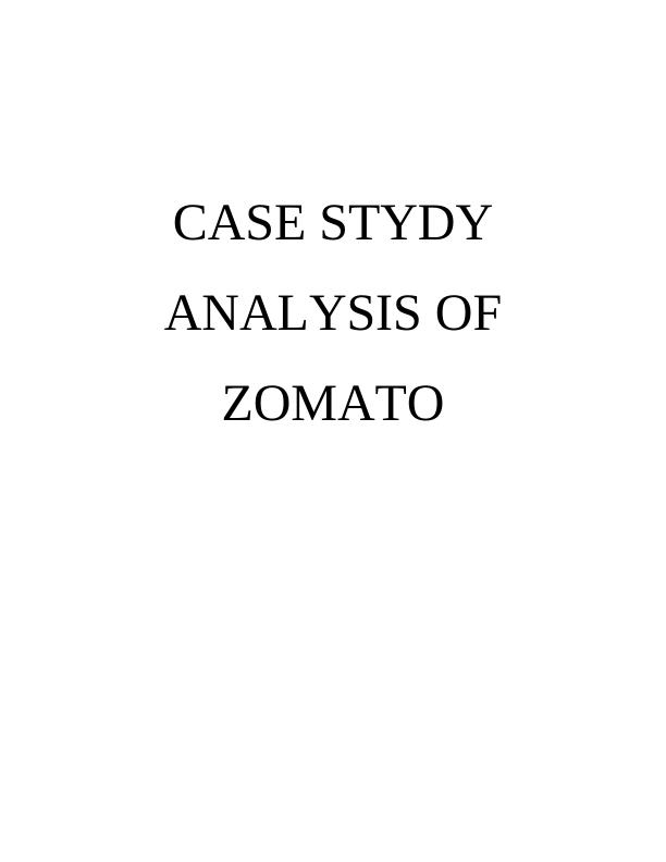 Analysis of Zomato: A Case Study_1