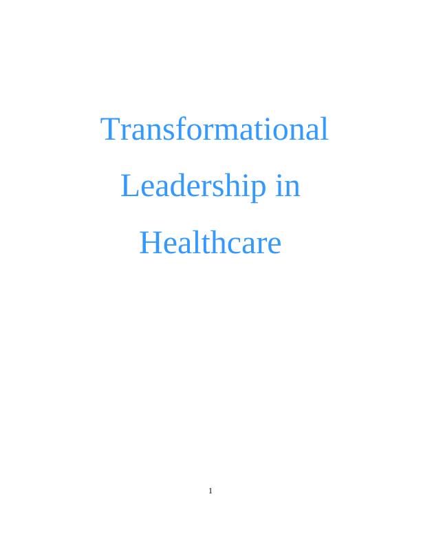 Transformational Leadership in Healthcare_1