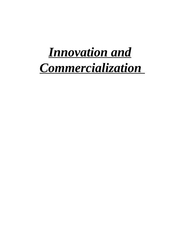 (Solution) Innovation And Commercialization Assignment Sample_1
