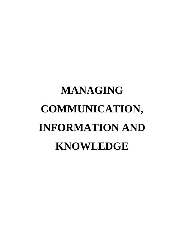 Managing Communication Information and Knowledge : Report_1