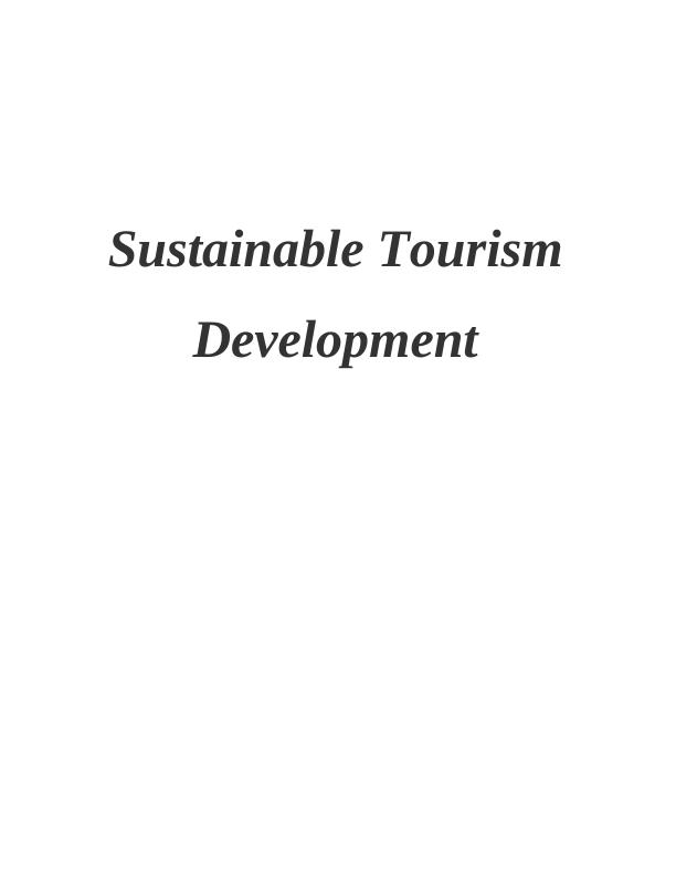 Sustainable Tourism Development : Assignment Solution_1
