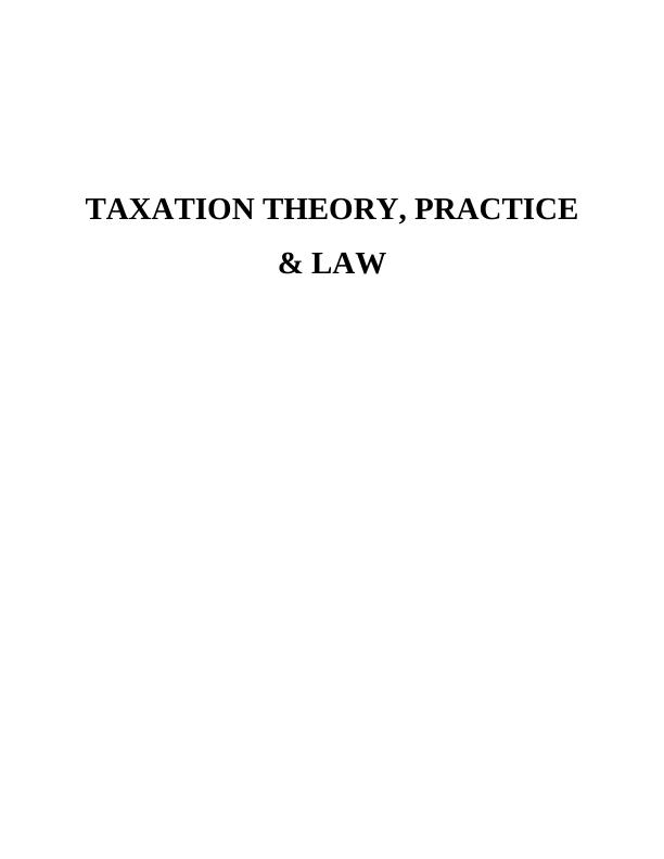 Assignment On Taxation Theory ,Practice & Law_1