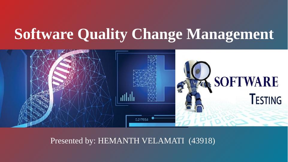 Software Quality Change Management_1