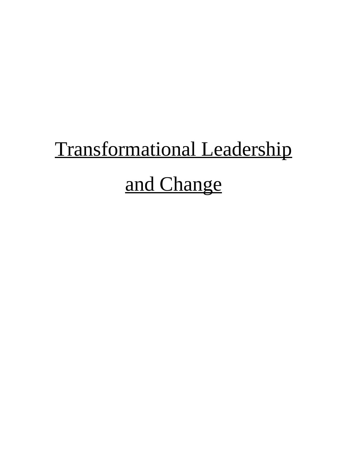 Transformational Leadership And Change