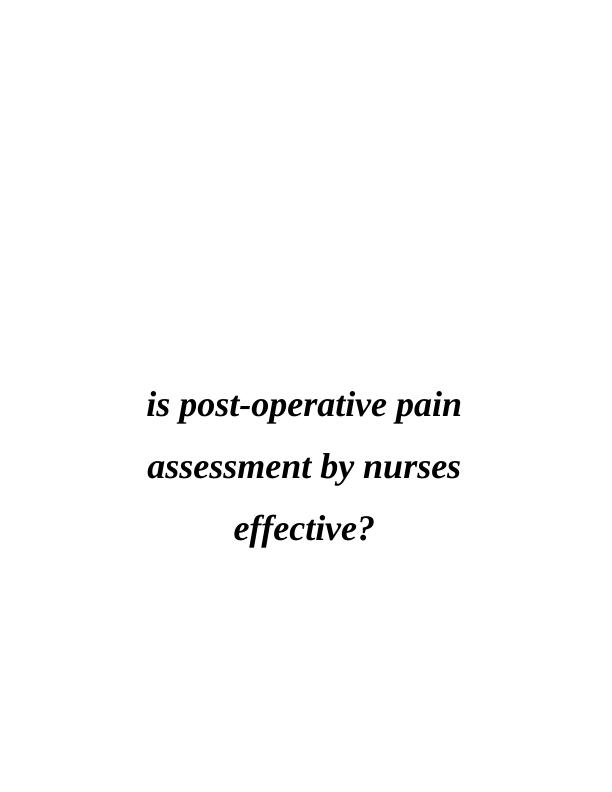 Report on Management of Postoperative Pain_1