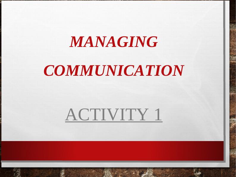 Managing Communication: Analysis of Key Information and Knowledge Requirements for Stakeholders_1