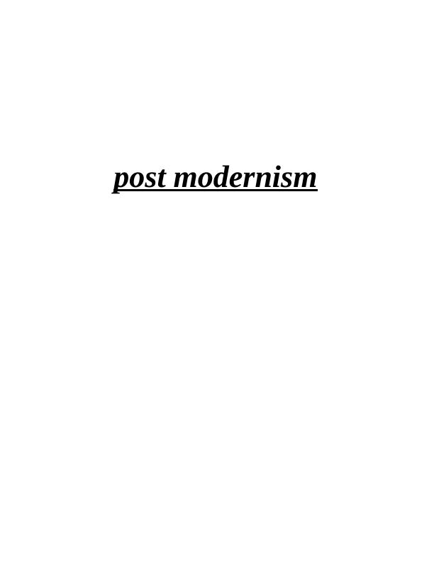 Assignment on Post Modernism_1