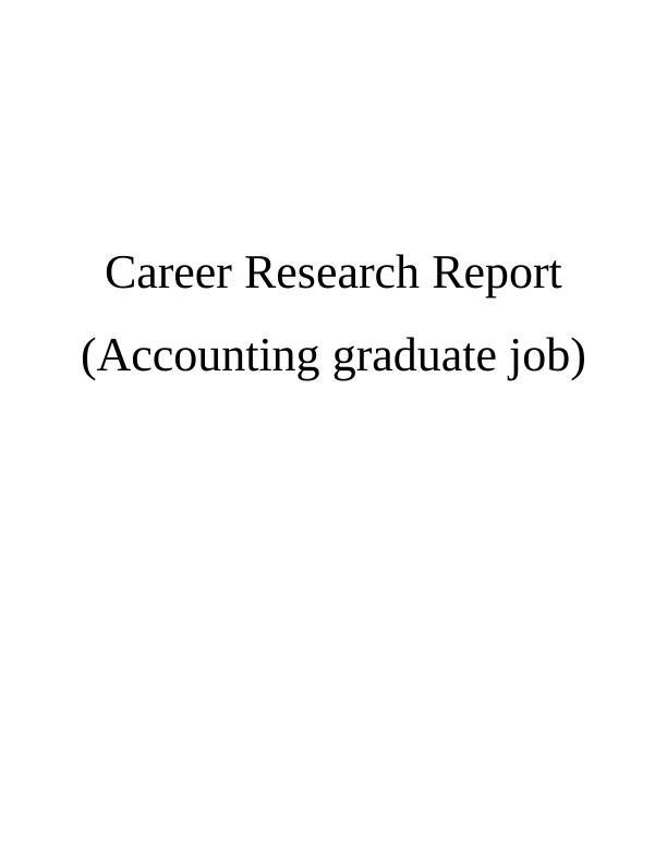 Career Research Report: Accounting Graduate Job_1