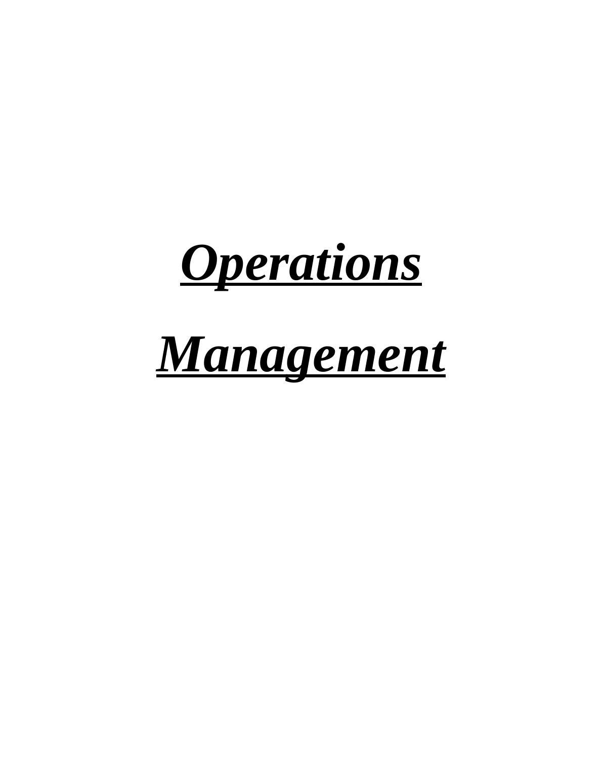 Operations Management: Scheduling Techniques, Layout Planning, and Work ...