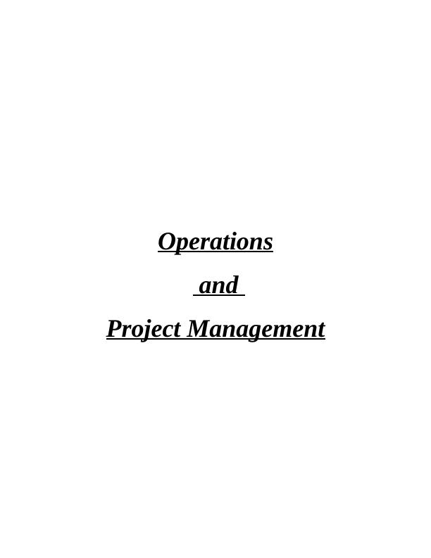 Operations and Project Management Sample Assignment_1