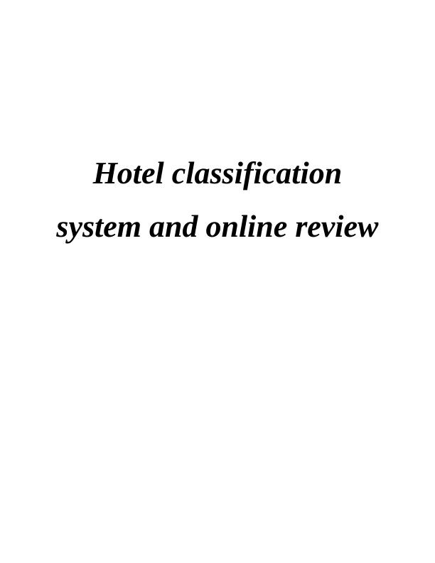 Hotel Classification System and Online Review_1